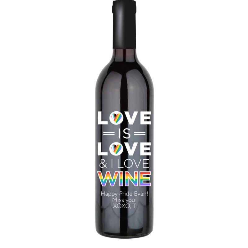 Love is Love and I Love Wine Custom Wine Bottle